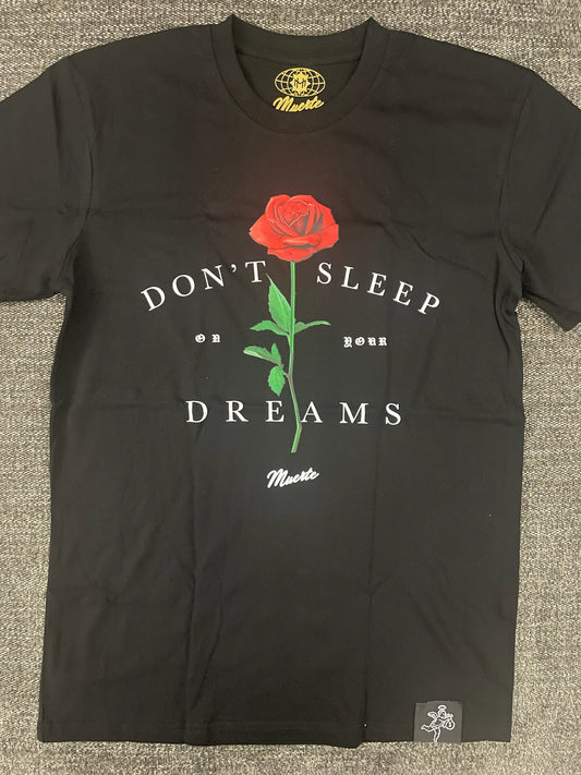 Don’t On Sleep Your Dreams