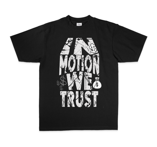 In Motion We Trust